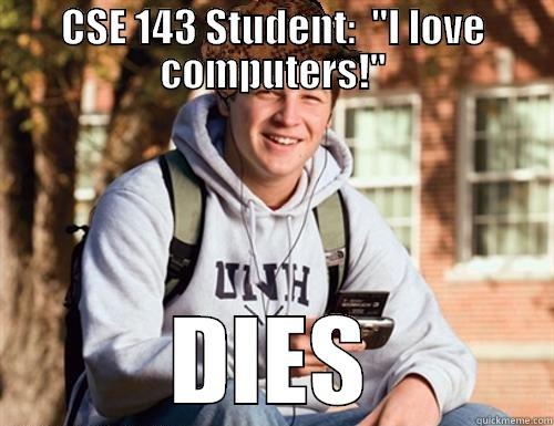 CSE 143 STUDENT:  