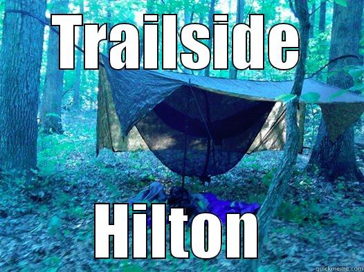 TRAILSIDE HILTON Misc