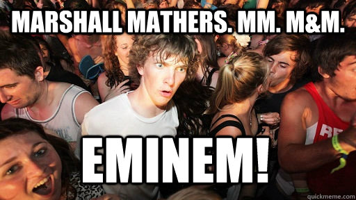 Marshall Mathers. MM. M&M. Eminem! - Marshall Mathers. MM. M&M. Eminem!  Sudden Clarity Clarence