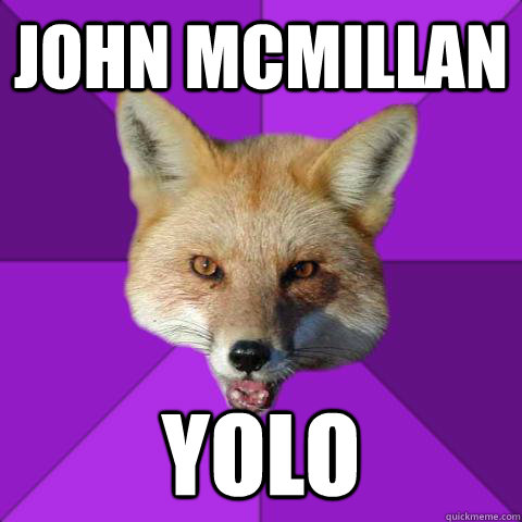 John McMillan YOLO - John McMillan YOLO  Forensics Fox