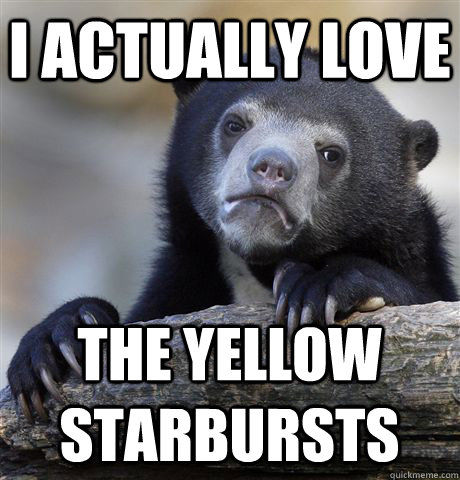 I actually love The yellow starbursts  Confession Bear