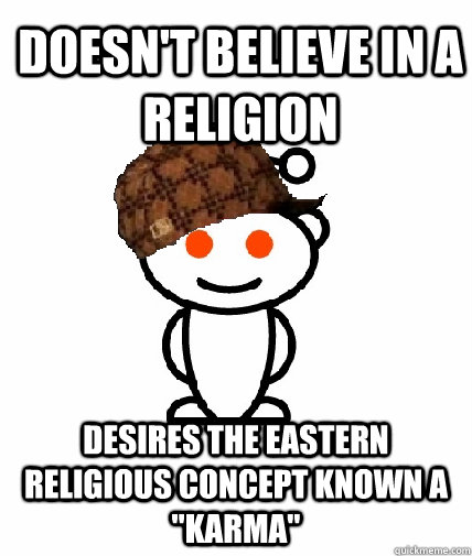 Doesn't believe in a religion desires the eastern religious concept known a 