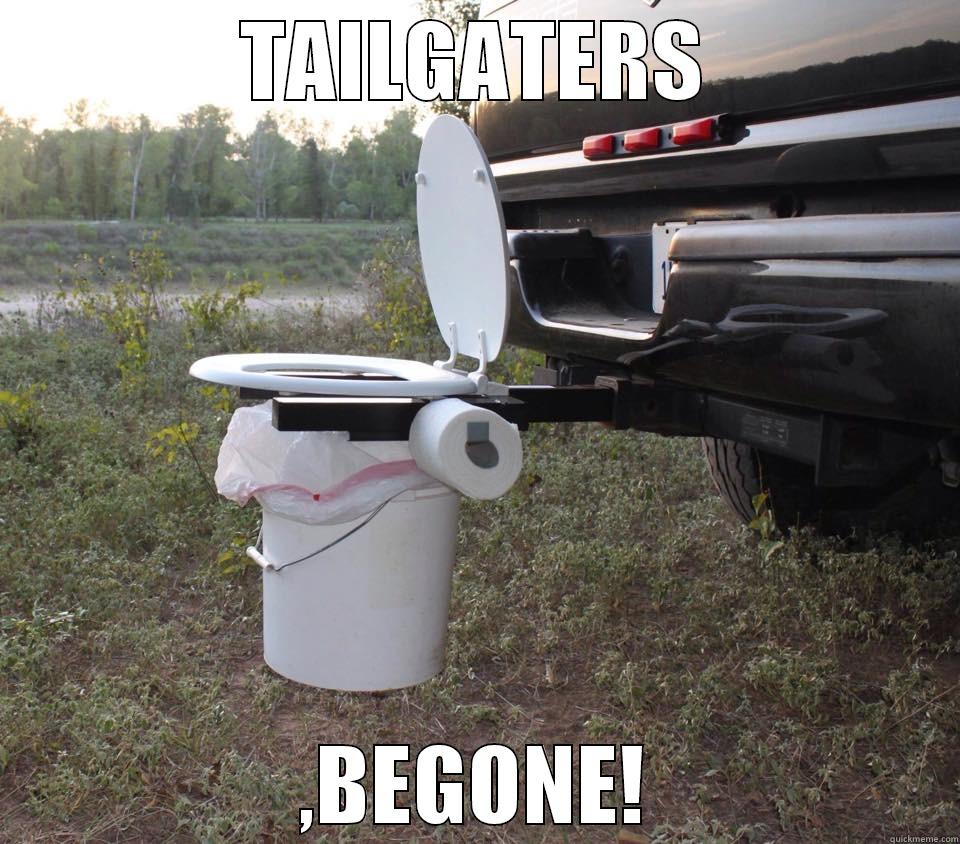 Beware bucket - TAILGATERS ,BEGONE! Misc