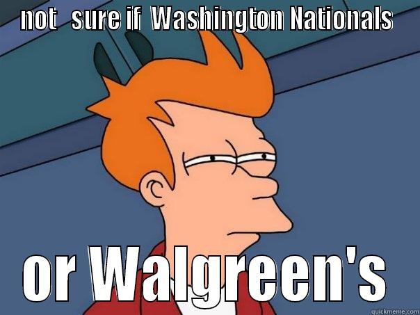 NOT   SURE IF  WASHINGTON NATIONALS OR WALGREEN'S Futurama Fry