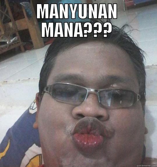 MANYUNAN MANA???  Misc