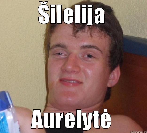 ŠILELIJA AURELYTĖ 10 Guy