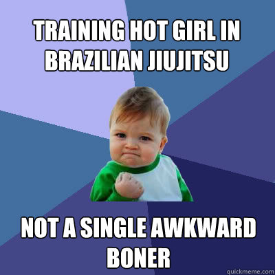 Training hot girl in brazilian jiujitsu Not a single awkward boner  Success Baby