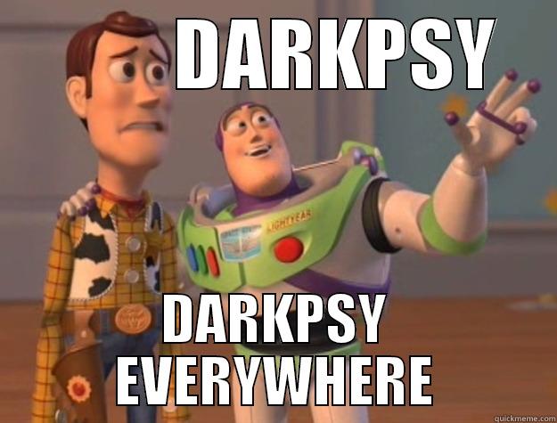 Full-power Darkpsy  -         DARKPSY DARKPSY EVERYWHERE Toy Story