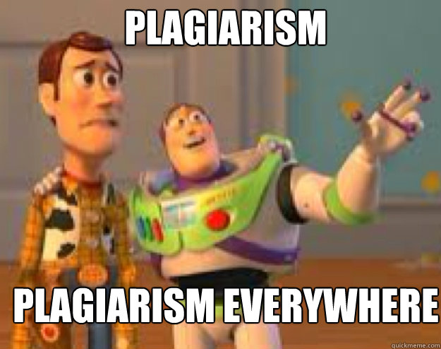 plagiarism plagiarism everywhere - plagiarism plagiarism everywhere  Woody and Buzz everywhere