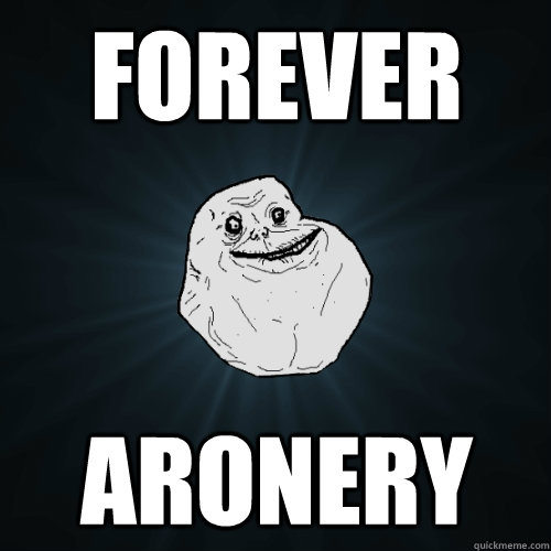 Forever Aronery  Forever Alone