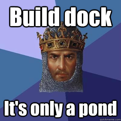 Build dock It's only a pond  Age of Empires