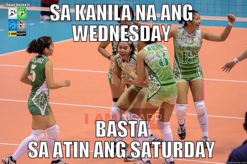 DLSU MEME - SA KANILA NA ANG WEDNESDAY BASTA SA ATIN ANG SATURDAY Misc