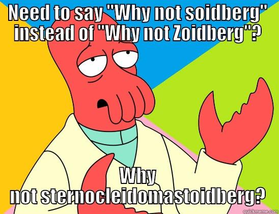 Why not Zoidberg? - NEED TO SAY 