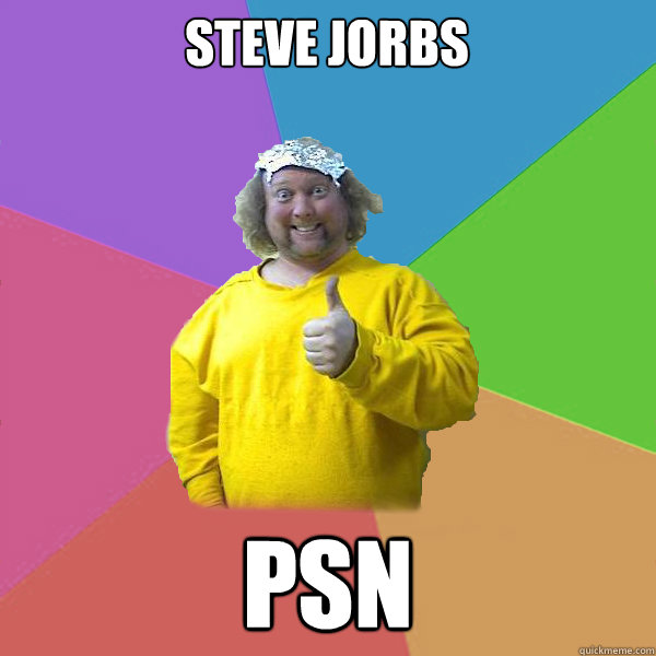 Steve Jorbs PSn - Steve Jorbs PSn  Scientifically illiterate conspiracy nut