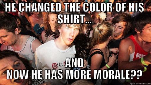 AF Morale Shirt - HE CHANGED THE COLOR OF HIS SHIRT... AND NOW HE HAS MORE MORALE?? Sudden Clarity Clarence