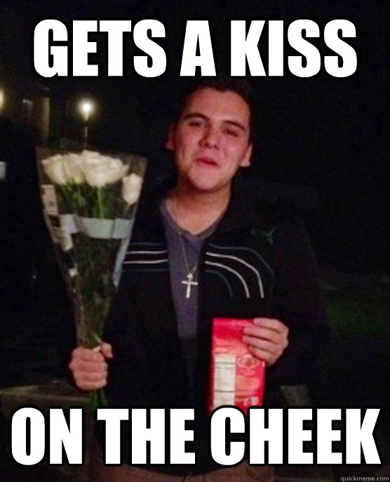 gets a kiss on the cheek - gets a kiss on the cheek  Friendzone Johnny