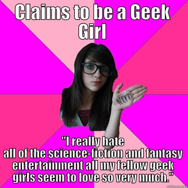 CLAIMS TO BE A GEEK GIRL 