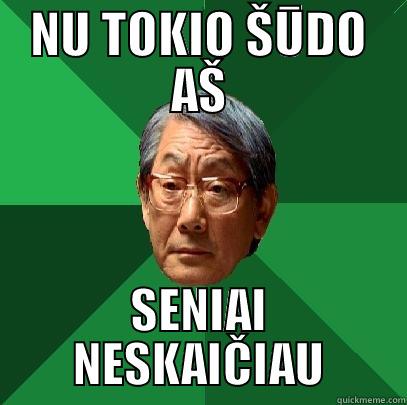 NU TOKIO ŠŪDO AŠ SENIAI NESKAIČIAU High Expectations Asian Father