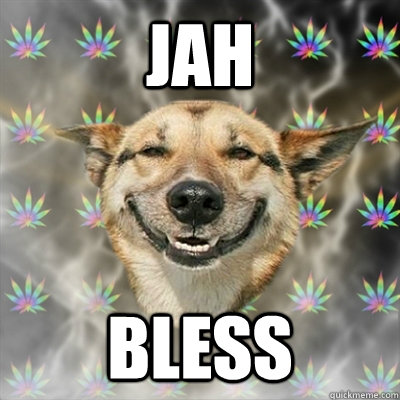 JAH BLESS - JAH BLESS  Stoner Dog