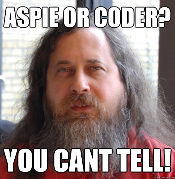 Aspie or coder? YOU CANT TELL!  - Aspie or coder? YOU CANT TELL!   Aging hipster computer nerd