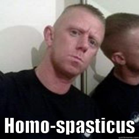 jay the spaz -    HOMO-SPASTICUS Misc