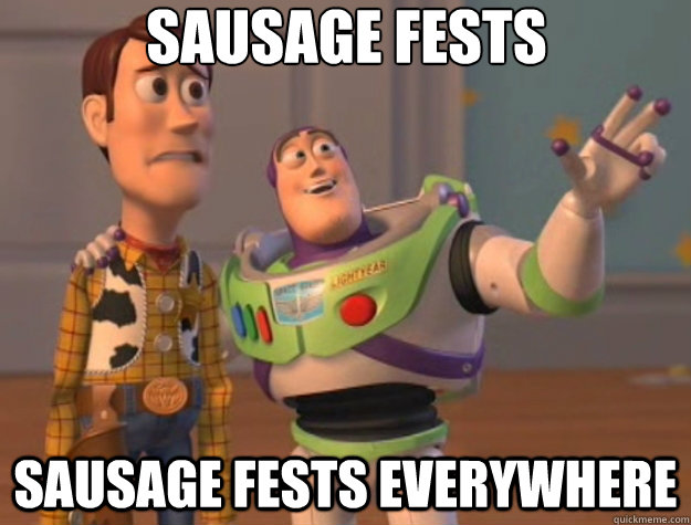 Sausage Fests Sausage Fests everywhere - Sausage Fests Sausage Fests everywhere  Toy Story