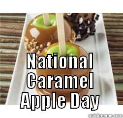  NATIONAL CARAMEL APPLE DAY Misc