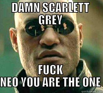 DAMN SCARLETT GREY FUCK NEO YOU ARE THE ONE Matrix Morpheus