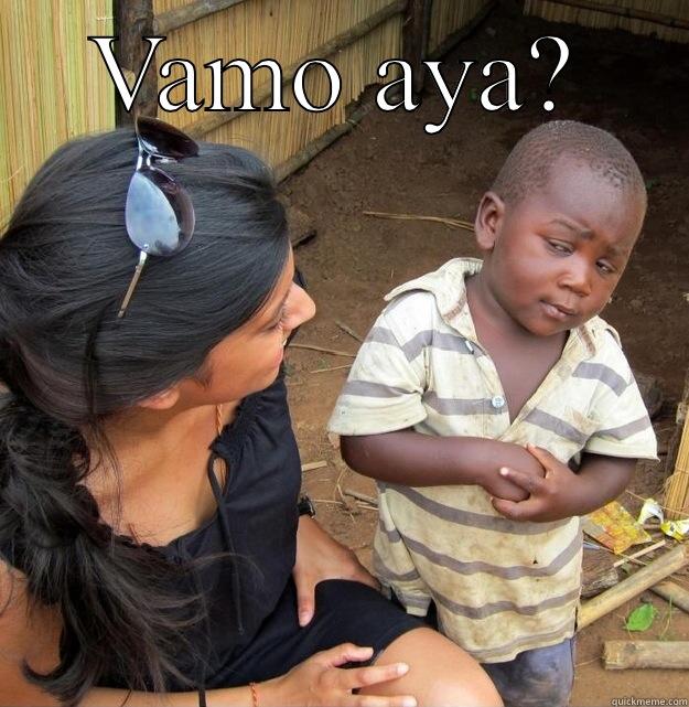 Being latino - VAMO AYA?  Skeptical Third World Kid