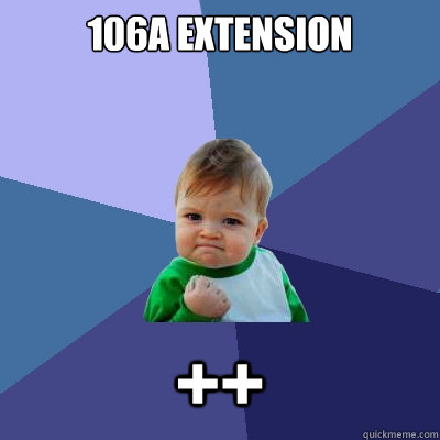 106A extension ++  Success Kid