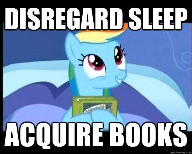 Disregard Sleep Acquire Books  Rainbow Dash