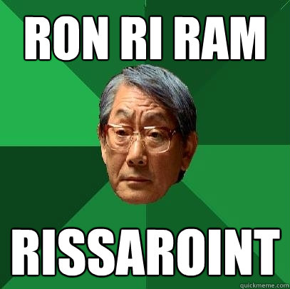 Ron Ri ram rissaroint - Ron Ri ram rissaroint  High Expectations Asian Father