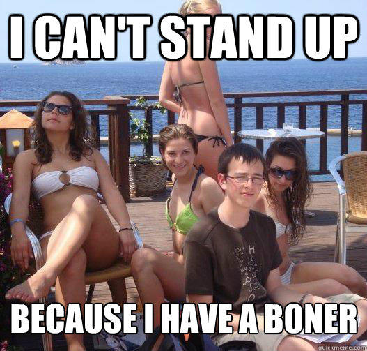 I can't stand up because I have a boner - I can't stand up because I have a boner  Priority Peter