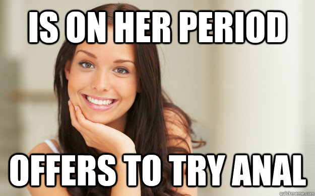 IS on her period offers to try anal  Good Girl Gina