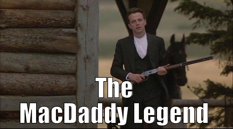  THE MACDADDY LEGEND Misc