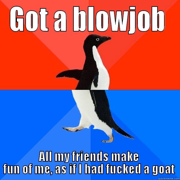 Emil Dissing - GOT A BLOWJOB ALL MY FRIENDS MAKE FUN OF ME, AS IF I HAD FUCKED A GOAT Socially Awesome Awkward Penguin