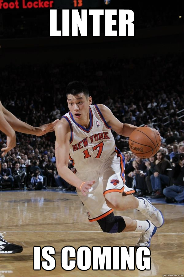 LINTER IS COMING - LINTER IS COMING  Jeremy Lin