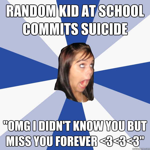 Random kid at school commits suicide 