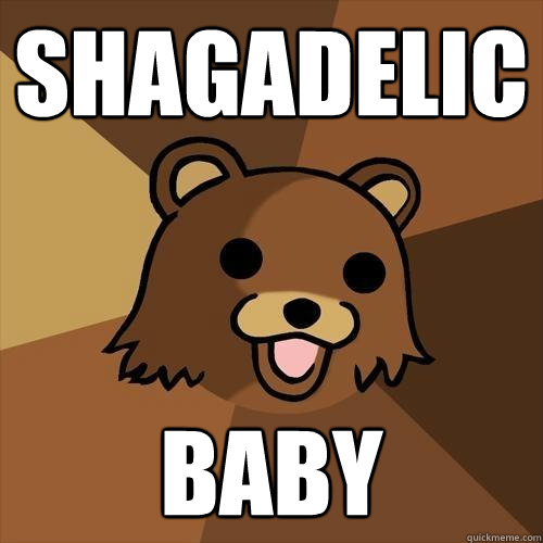 shagadelic baby  Pedobear