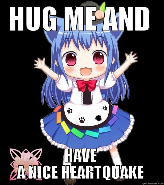 Kawaii Earthquake San - HUG ME AND HAVE A NICE HEARTQUAKE Misc