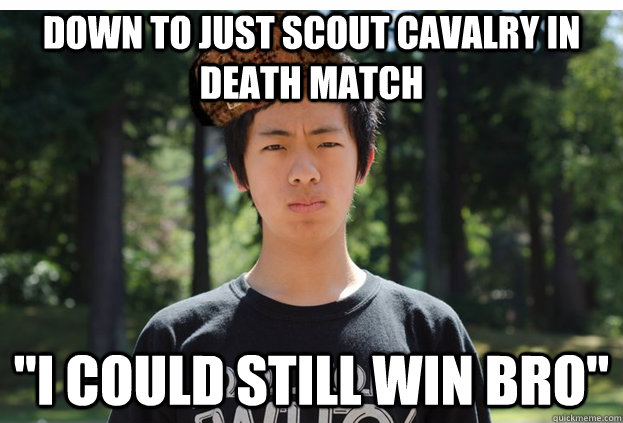 down-to-just-scout-cavalry-in-death-match-i-could-still-win-bro