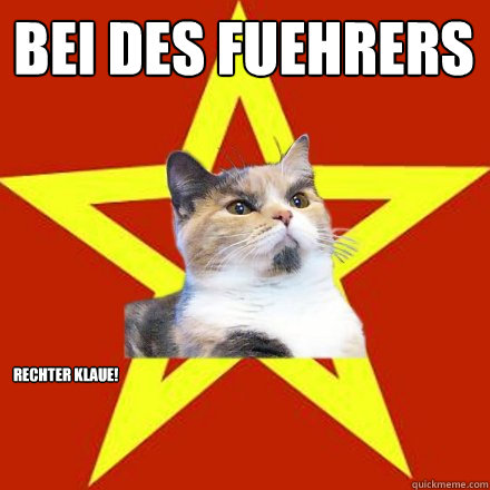 Bei des Fuehrers Rechter Klaue!  Lenin Cat