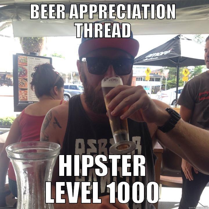 JCBAT1000 Perth - BEER APPRECIATION THREAD HIPSTER LEVEL 1000 Misc