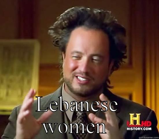  LEBANESE WOMEN Ancient Aliens