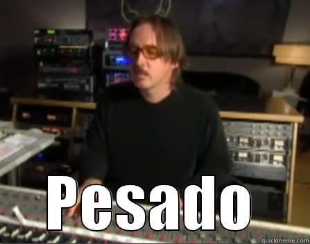 Butch Vig -  PESADO Misc