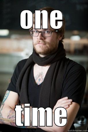 ONE TIME Hipster Barista