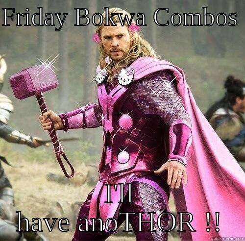 FRIDAY BOKWA COMBOS  I'LL HAVE ANOTHOR !! Misc