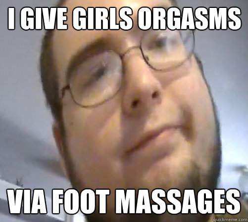 I give girls orgasms via foot massages  Wings of Redemption