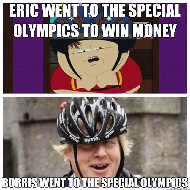 ERIC WENT TO THE SPECIAL OLYMPICS TO WIN MONEY BORRIS WENT TO THE SPECIAL OLYMPICS   - ERIC WENT TO THE SPECIAL OLYMPICS TO WIN MONEY BORRIS WENT TO THE SPECIAL OLYMPICS    cartman and borris