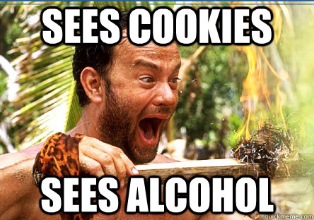 Sees Cookies Sees Alcohol  